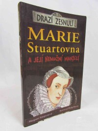 Simpsonová, Margaret, Marie Stuartovna a její nemožní manželé, 2004