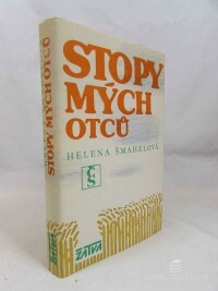 Šmahelová, Helena, Stopy mých otců, 1985