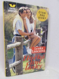 Lanczová, Lenka, Hořká chuť lásky, 2001