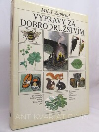 Zapletal, Miloš, Výpravy za dobrodružstvím, 1986