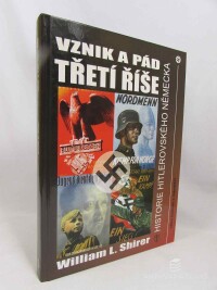 Shirer, William L., Vznik a pád Třetí říše, 2008