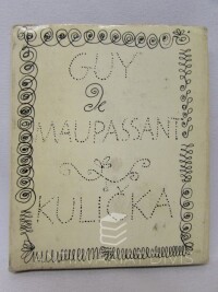 Maupassant, Guy de, Kulička, 1968