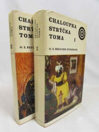 Beecher-Stoweová, H. E., Chaloupka strýčka Toma 1-2, 1969