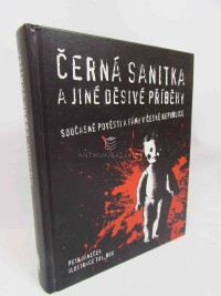 Janeček, Petr, Černá sanitka a jiné děsivé příběhy, 2006