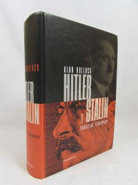Bullock, Alan, Hitler a Stalin - Paralelní životopisy, 2005