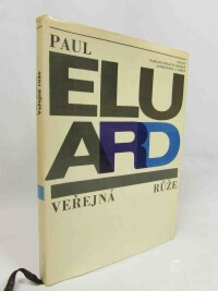 Eluard, Paul, Veřejná růže, 1964