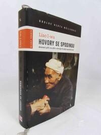 I-wu, Liao, Hovory se spodinou - Dvacet pět osudů z okraje čínské společnosti, 2013