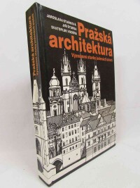 Staňková, Jaroslava, Štursa, Jiří, Voděra, Svatopluk, Pražská architektura - Významné stavby jedenácti století, 1990