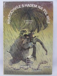 Oster, Grigorij, Kratochvíle s hadem na půl míle, 1985