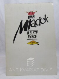 Mládek, Ivan, O zlaté rybce, 1992