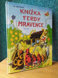 Sekora, Ondřej, Knížka Ferdy Mravence, 2004