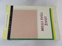 Hay, Louise L., Miluj svůj život, 1992