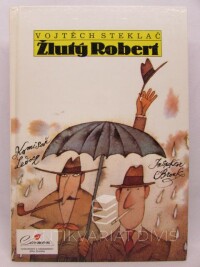 Steklač, Vojtěch, Žlutý Robert, 1992