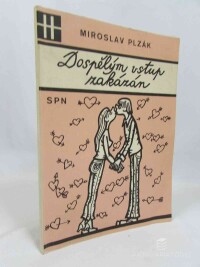 Plzák, Miroslav, Dospělým vstup zakázán, 1988