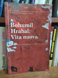 Hrabal, Bohumil, Vita nuova, 1991