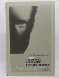 Gardner, Erle Stanley, Třikrát obhájce Perry Mason: Případ úsměv gorily, Případ rudých rtů, Případ rozespalé ženy, 1993