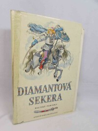 Tichý, Jaroslav, Diamantová sekera: Baltské pohádky, 1983