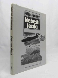 Jánský, Filip, Nebeští jezdci, 1990