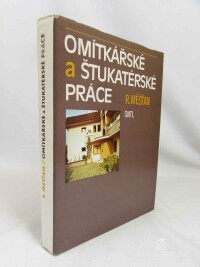 Měšťan, Radomír, Omítkářské a štukatérské práce, 1988