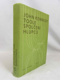 Toole, John Kennedy, Spolčení hlupců, 1985