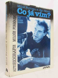 Novák, Jan, Forman, Miloš, Co já vím? (Autobiografie Miloše Formana), 1994