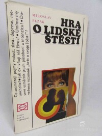 Plzák, Miroslav, Hra o lidské štěstí, 1975