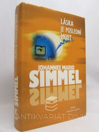 Simmel, Johannes Mario, Láska je poslední most, 2000