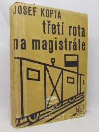 Kopta, Josef, Třetí rota na magistrále, 1947