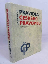 kolektiv, autorů, Akademická pravidla českého pravopisu, 2003