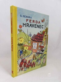 Sekora, Ondřej, Ferda mravenec, 2009