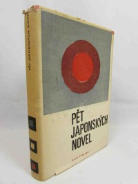Tanizaki, Džuničiró, Higuči, Ičijó, Iwano, Hómei, Jokomicu, Riiči, Kawabata, Jasunari, Pět japonských novel: V kalném proudu, Žena, která si vzala jed, Pokus o životopis Šunkin, Mechanismus, Sněhová země, 1969