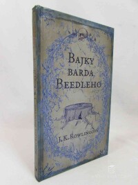 Rowlingová, Joanne K., Bajky Barda Beedleho, 2008
