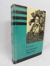 Thomas, M. Z., Za obzorem čeká svět, 1969