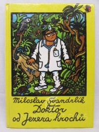 Švandrlík, Miloslav, Doktor od Jezera hrochů, 1994