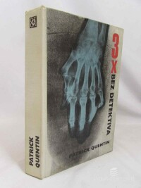 Quentin, Patrick, Třikrát bez detektiva: Zelenooká stvůra, Muž v osidlech, Podezřelé okolnosti, 1970