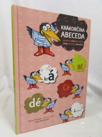 Léblová, Jarmila, Kocmanová, Ivana, Krákorčina abeceda, 2011