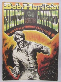 Hurikán, Bob, Největší případ inspektora Cumminse, 1991