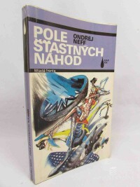 Neff, Ondřej, Pole šťastných náhod, 1989