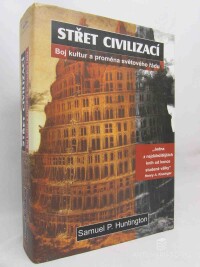 Huntington, Samuel P., Střet civilizací: Boj kultur a proměna světového řádu, 2001