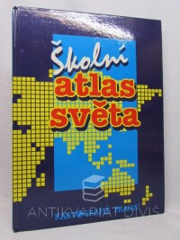 kolektiv, autorů, Školní atlas světa, 1998