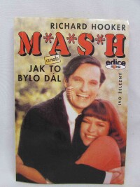 Hooker, Richard, MASH aneb Jak to bylo dál, 1996