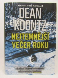 Koontz, Dean R., Nejtemnější večer roku, 2015