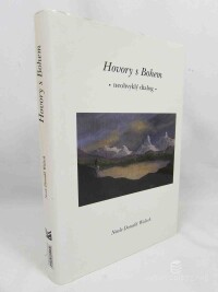 Walsch, Neale Donald, Hovory s Bohem - neobvyklý dialog, 1998