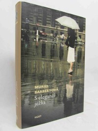 Barberyová, Muriel, S elegancí ježka, 2008