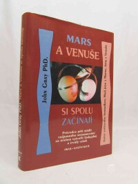 Gray, John, Mars a Venuše si spolu začínají, 1998