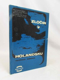 Simenon, Georges, Zločin v Holandsku, 1969