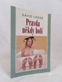 Lodge, David, Pravda někdy bolí, 2001