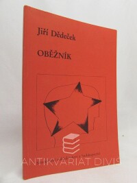 Dědeček, Jiří, Oběžník, 1990