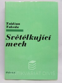 Takeda, Taidžun, Světélkující mech, 1980