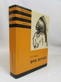 Seton, Ernest Thompson, Dva divoši, 1971